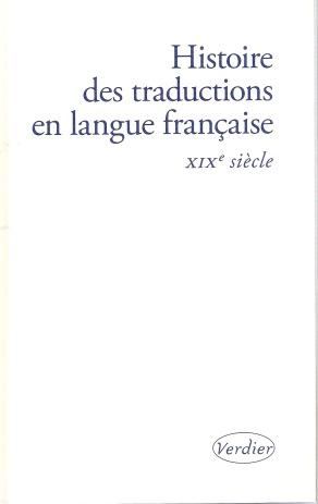 Christine Lombez, coord., Traduire en langue française en 1830